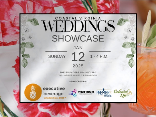 Coastal Virginia Magazine Wedding Showcase 2025 Recap | Presented by Executive Beverage®
